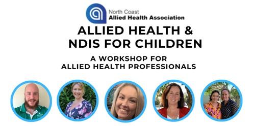 Allied Health and NDIS for Children: A Workshop for Allied Health Professionals