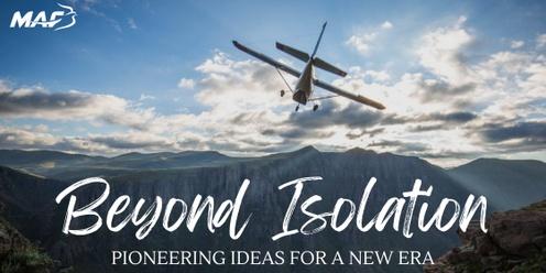 Beyond Isolation: Pioneering Ideas for a New Era - Lunch Time Event