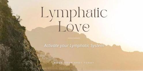 Lymphatic Love Workshop
