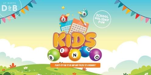 SCHOOL HOLIDAY FUN - KIDS BINGO