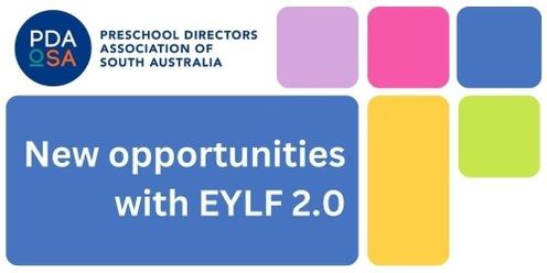 New opportunities with EYLF 2.0