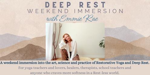 Deep Rest Weekend Immersion with Emmie Rae