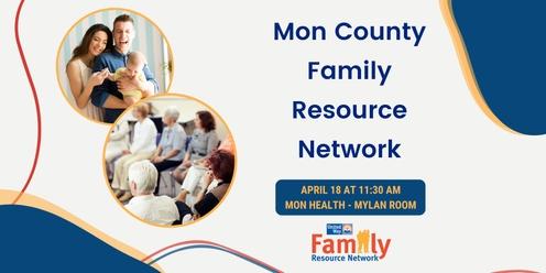 Mon County Family Resource Network April 2024 Meeting