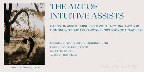 The Art of Intuitive Assists with Karolina