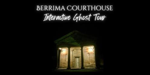Berrima Courthouse Interactive Ghost Tour - 15/12/23