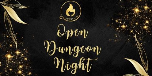 Open Dungeon Night
