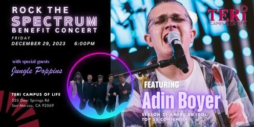 ROCK THE SPECTRUM BENEFIT CONCERT: American Idol Contestant Adin Boyer & Local Band Jungle Poppins