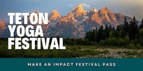 Make an Impact Festival Pass