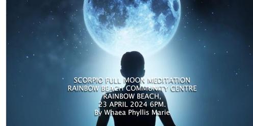 Full Moon in Scorpio Meditation. Rainbow Beach Community Center.
