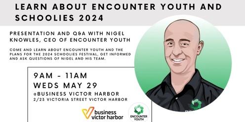Learn About  Encounter Youth and Schoolies Festival 2024.