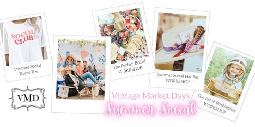 Vintage Market Days® Kerrville - "Summer Social"