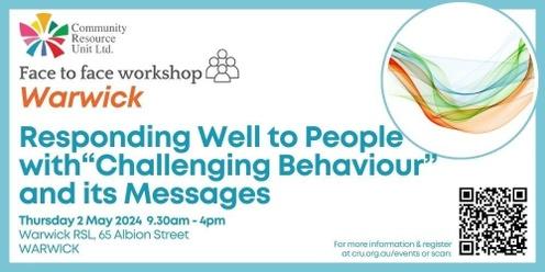 Responding Well to People with "Challenging Behaviour" and its Messages - Warwick