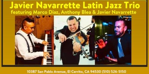 Javier Navarrette Latin Jazz Trio at The Annex Sessions, brought to you by SunJams and Javier Navarrette Music