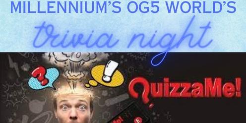Millennium's OG5 World's Trivia Night