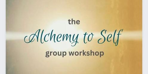 The Alchemy To Self group workshop 