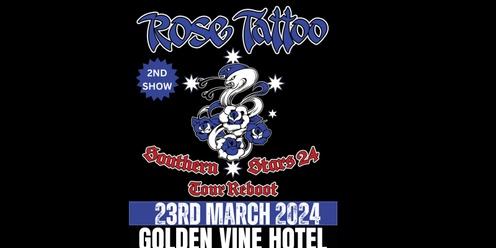 Rose Tattoo The Vine 2nd Show