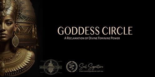 Goddess Circle - A Reclamation of Divine Feminine Power