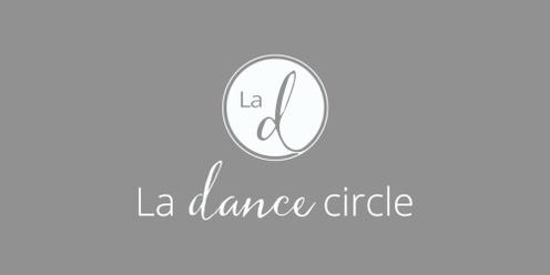 La Dance Circle Dancing Through The Decades!