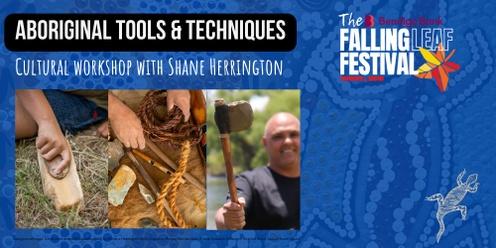 Aboriginal Tools & Techniques - Workshop with Shane Herrington