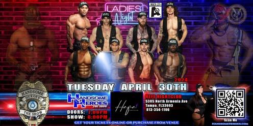 Tampa, FL - Handsome Heroes: The Show Returns! "Not All Heroes Wear Capes, Some Heroes Wear Nothing!"