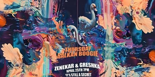 Thursday Balkan Boogie with Zenekar and Greshka