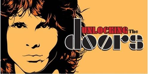 Unlocking The Doors - A Tribute To The Doors