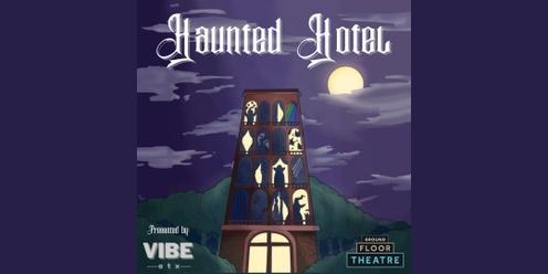 VIBE: Haunted Hotel