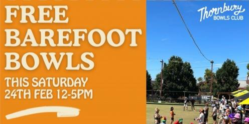 Free Barefoot Bowls Sat 24th Feb