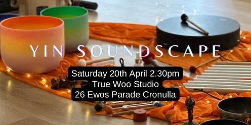 Yin Soundscape Experience @ True Woo Cronulla 20th April