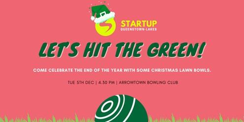 Startup Social Queenstown - Christmas Lawn Bowls Party