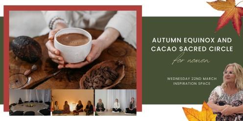 Autumn Equinox and Cacao Sacred Circle for Women