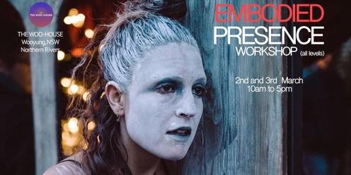 Embodied Presence- Butoh workshop (for all levels)