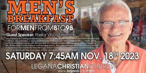 MEN'S Breakfast with Pastor Vince Esterman, Tuesday 18th November 2023