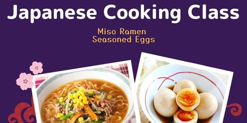 Japanese Cooking Class - Miso Ramen & Seasoned Eggs