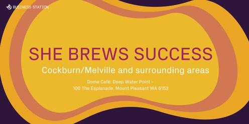She Brews Success Melville/Perth - Identifying Growth Opportunities