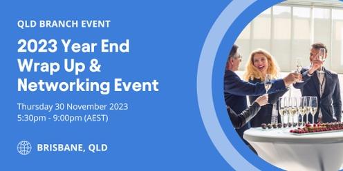 QLD Branch - 2023 Year End Wrap Up & Networking Event