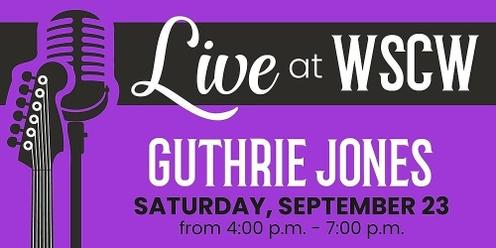 Guthrie Jones Live at WSCW September 23