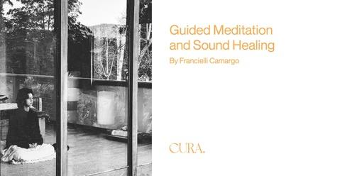  Guided Meditation and Sound Healing - DEC