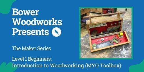 Introduction to Woodworking (MYO Box) | Level 1 Beginners