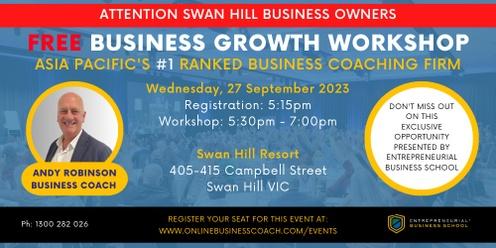 Free Business Growth Workshop - Swan Hill (local time)