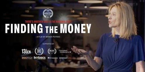 ‘Finding the Money’ Documentary