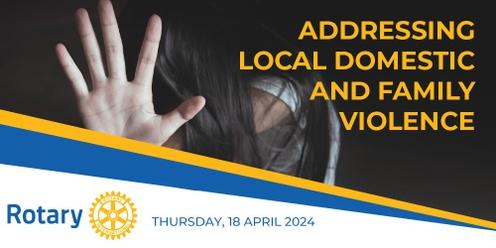 Addressing local domestic and family violence