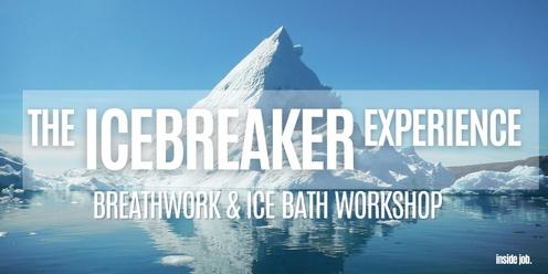 The Icebreaker Experience - Forster - May 11th