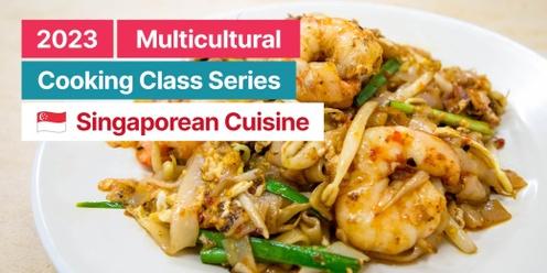 2023 GLOW Multicultural Cooking Class - Singaporean