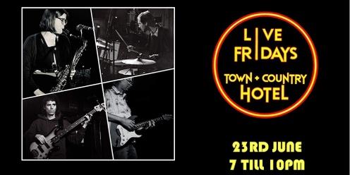 Live Fridays @ The Town & Country