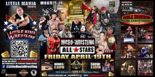 Morris, IL - Micro-Wrestling All * Stars: Little Mania Rips Through the Ring!