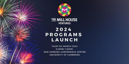 The Mill House Ventures 2024 Programs Launch