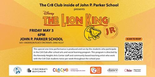 Cr8 Club Presents, Lion King Jr.