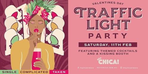 Valentine’s Day Traffic Light Party at Hey Chica! 
