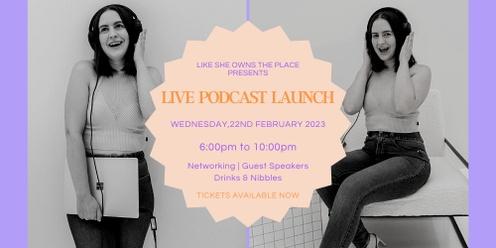 Live Podcast Launch 